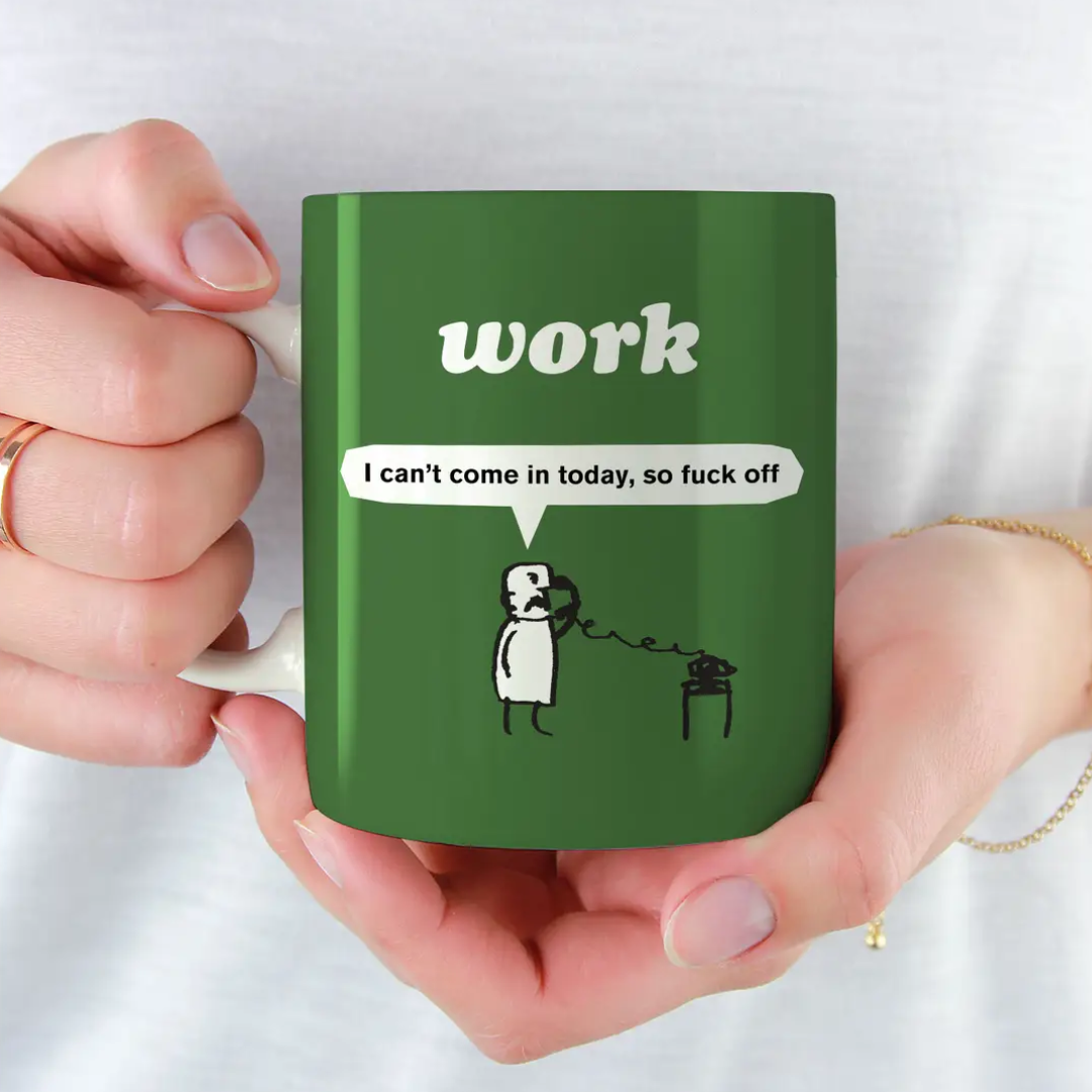 Work Fuck Off Mug