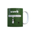 Work Fuck Off Mug