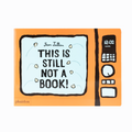 Jean Jullien - This is Still Not a Book