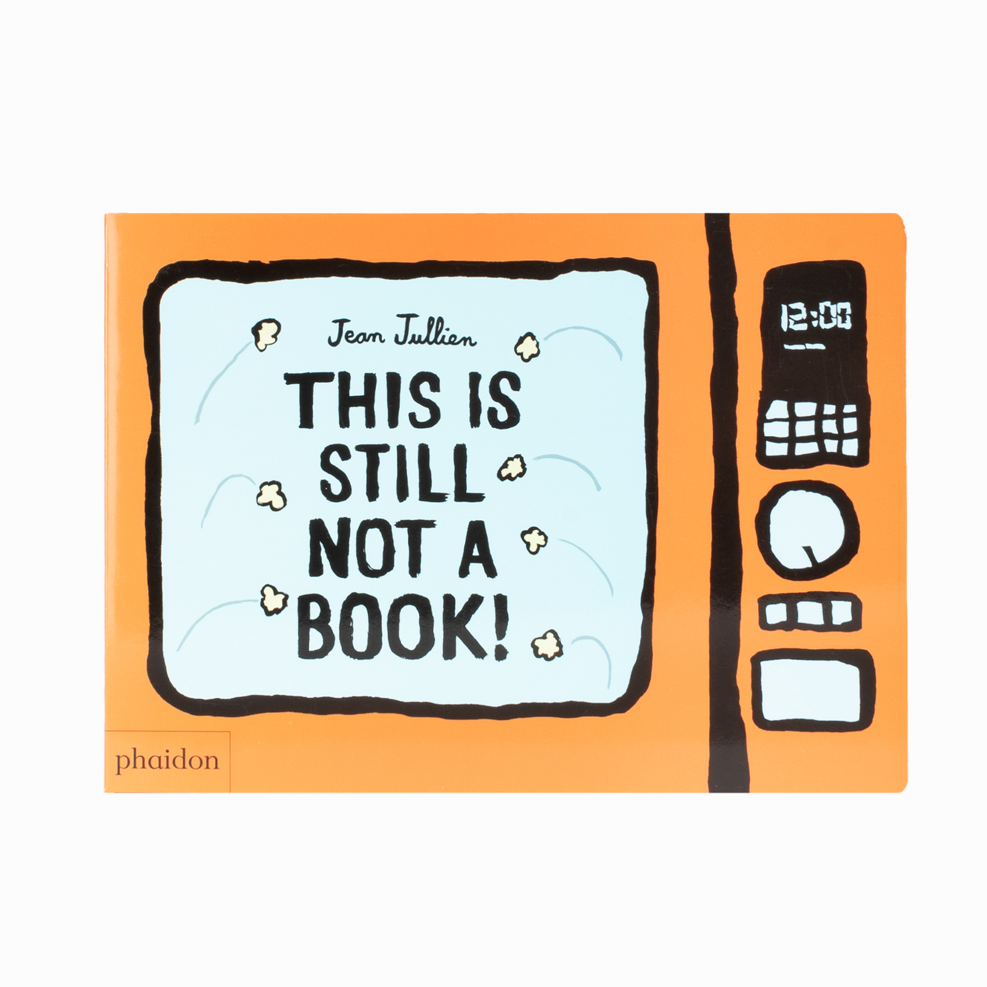 Jean Jullien - This is Still Not a Book