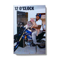 12 O'Clock  - A book by Living Proof