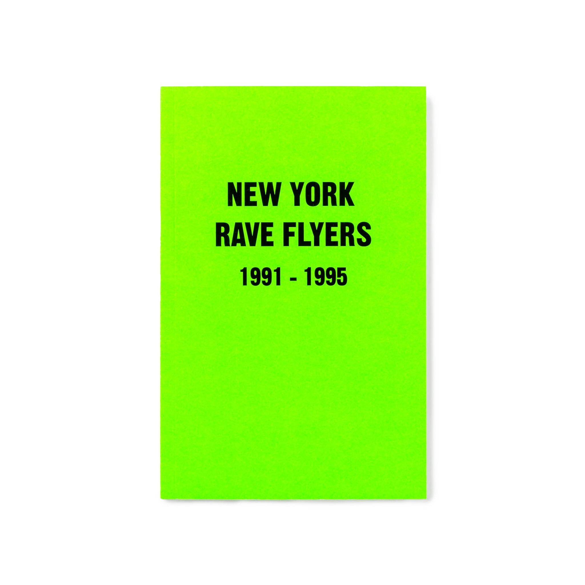 New York Rave Flyers 1991-1995
