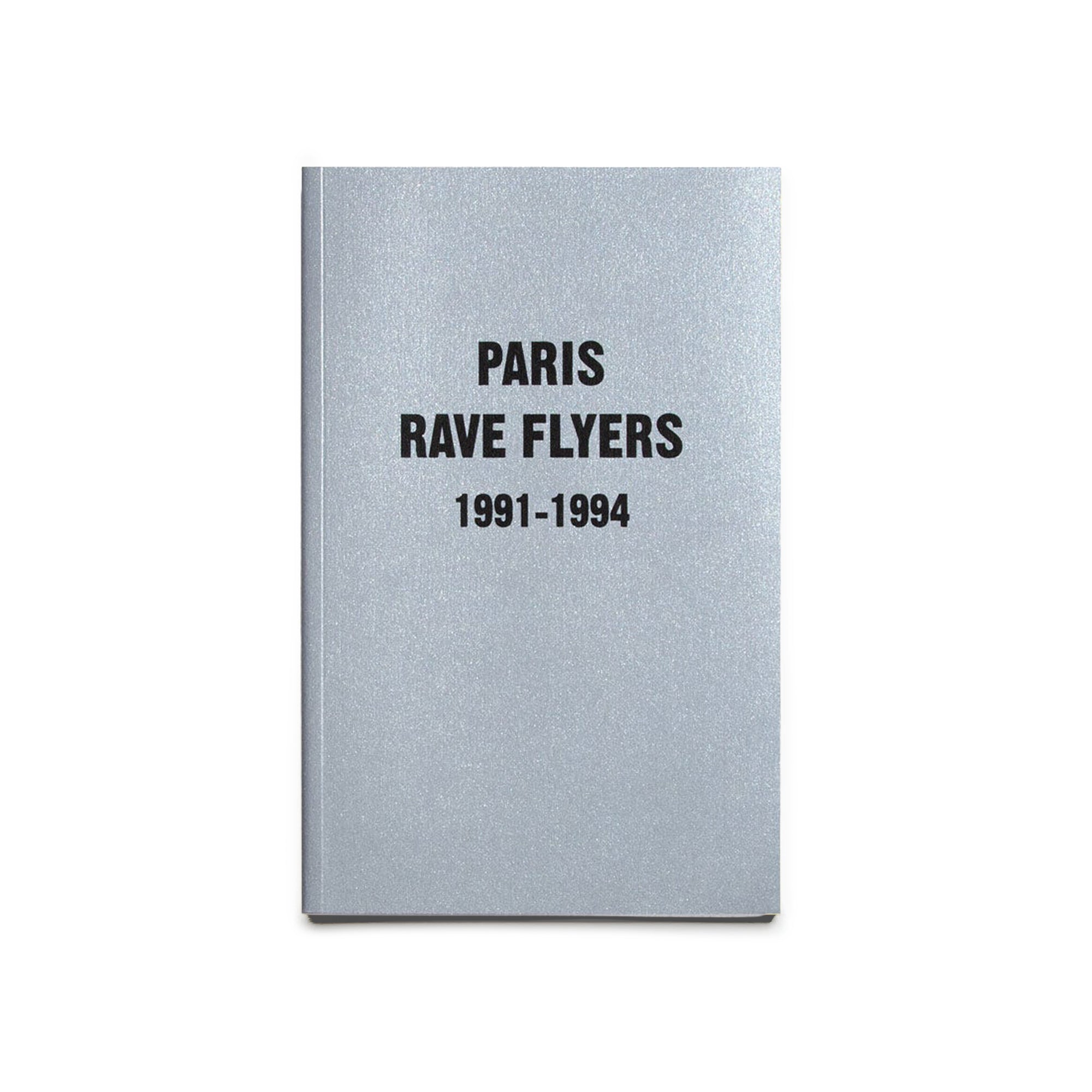 Paris Rave Flyers 1991 - 1994