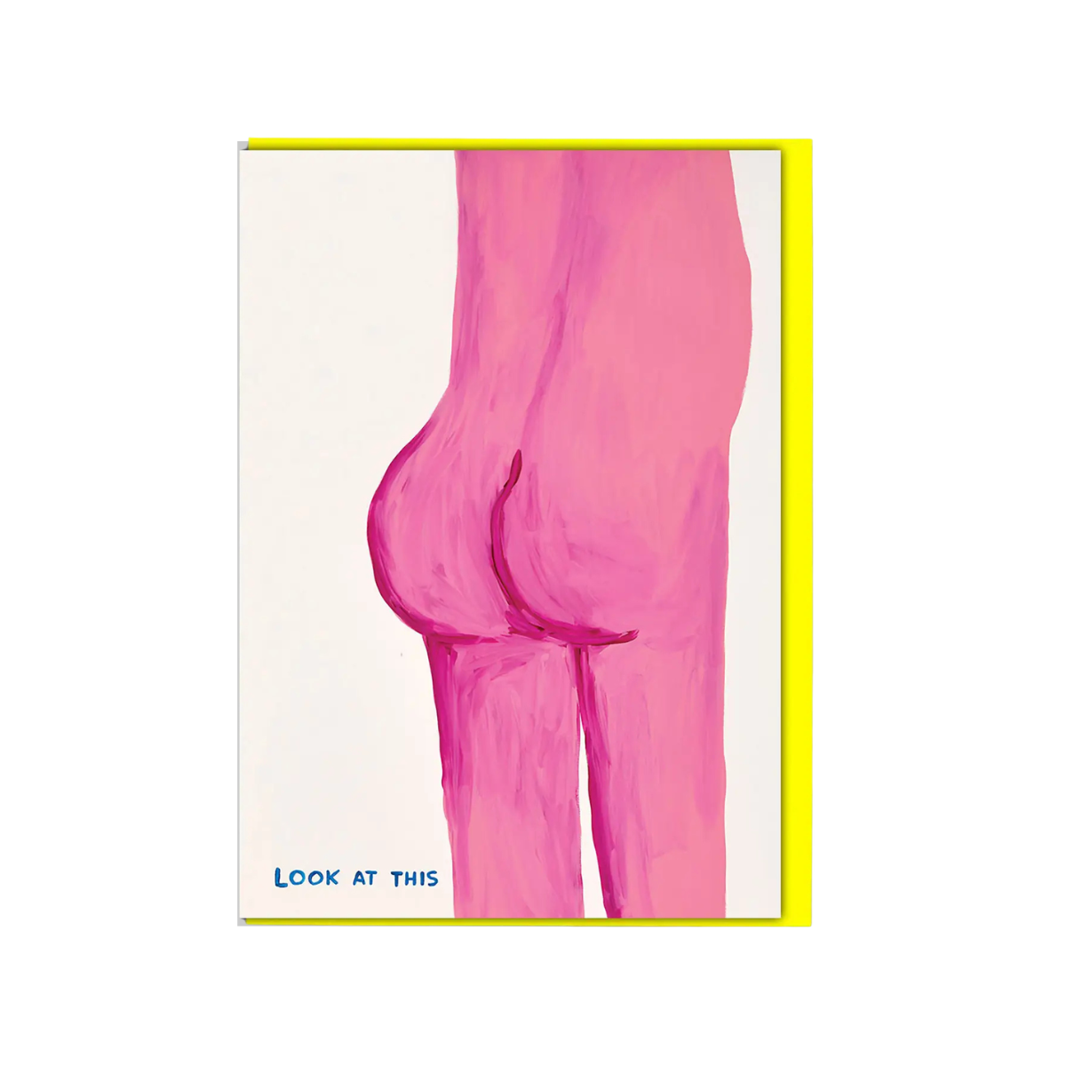 David Shrigley 'Look At This Bum' Greetings Card