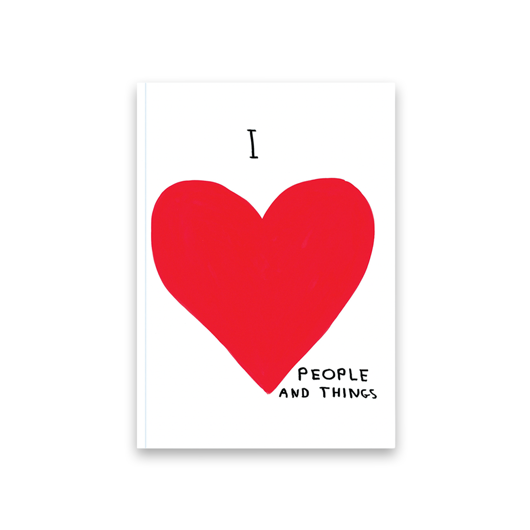 David Shrigley - 'I Love People And Things' Notebook A6