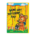 Same Shit Different Day by Magda Archer Greetings Card