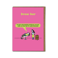 Funny Birthday Card - 'Brow Bar' Greetings Card