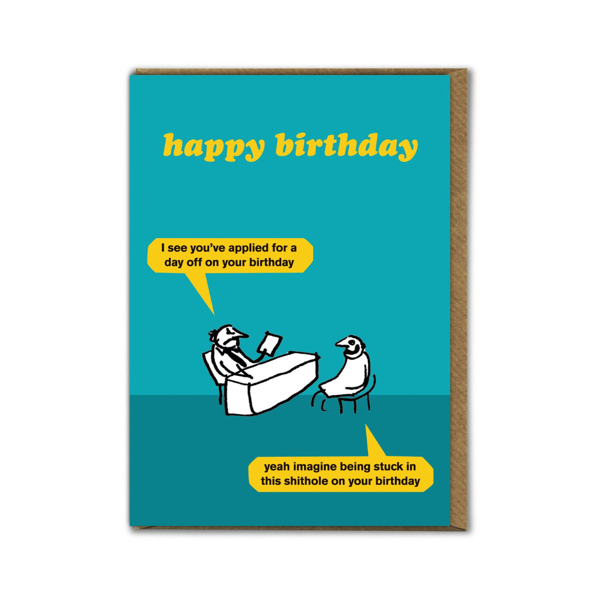Funny Birthday Card - 'Day Off' Greetings Card
