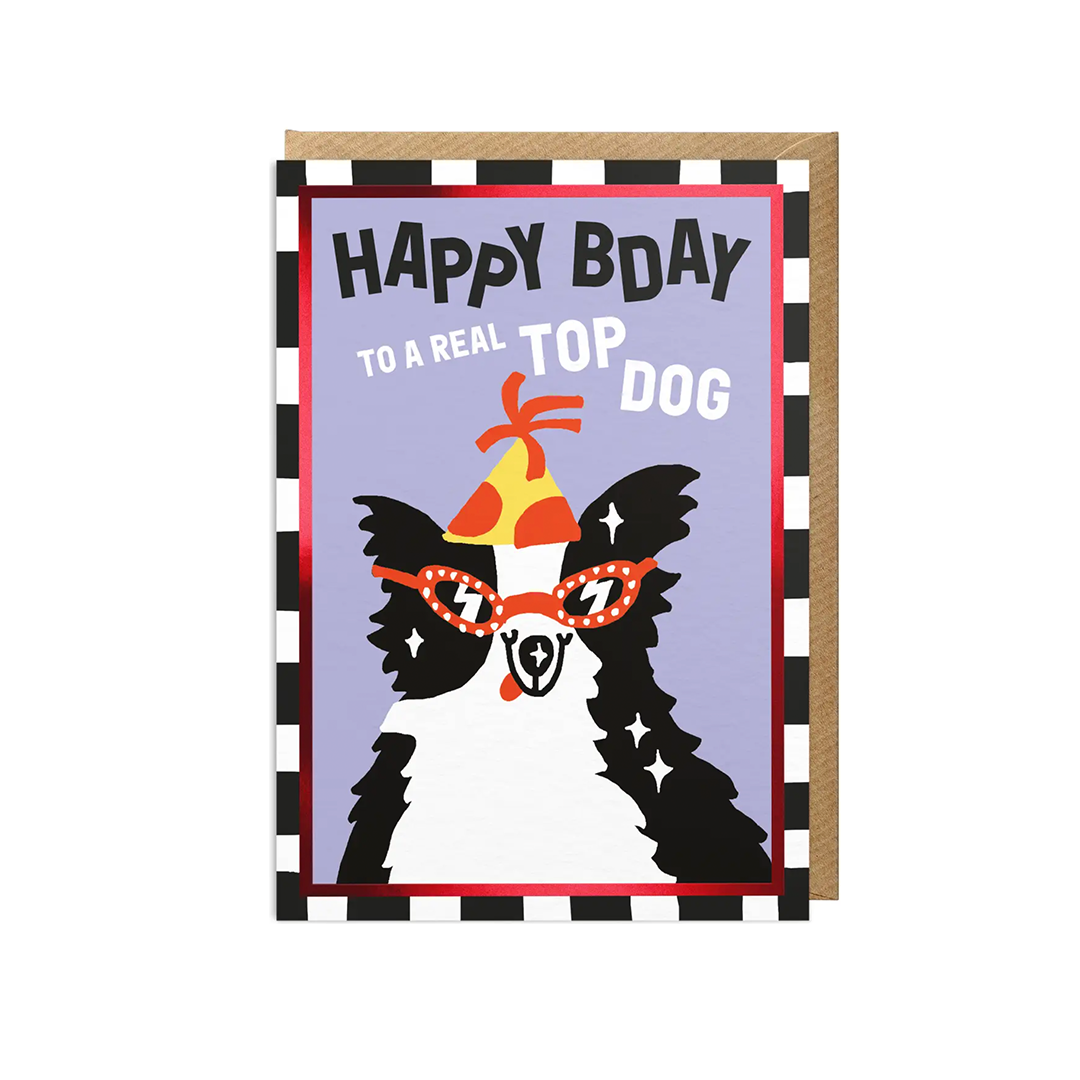 'Birthday Top Dog' Greetings Card