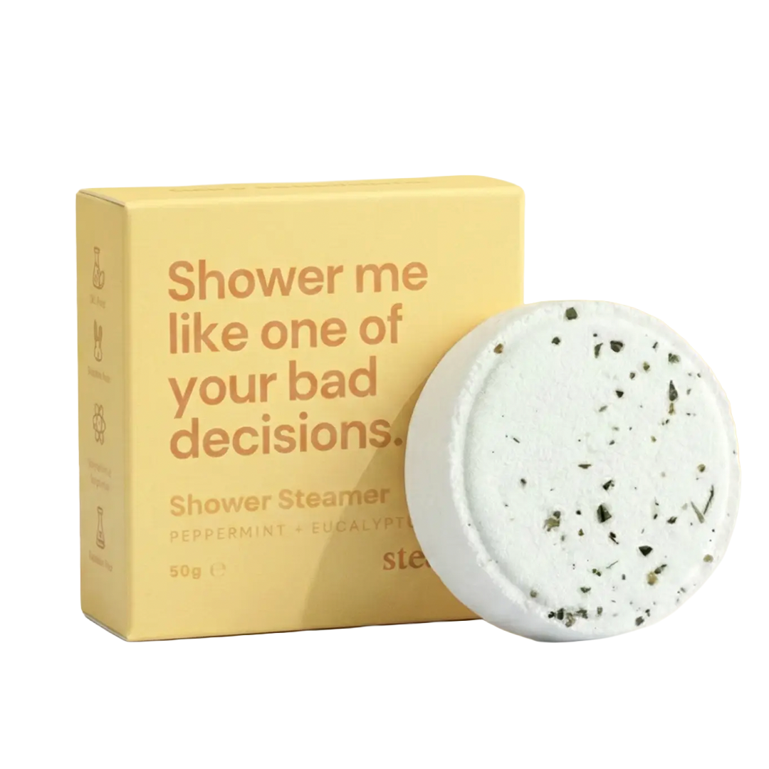 Steami - Shower Steamer - "Shower me like one of your bad decisions"